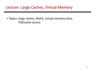 Understanding Large Caches and Virtual Memory Concepts