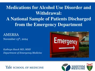 Medications for Alcohol Use Disorder and Withdrawal: National Sample Study