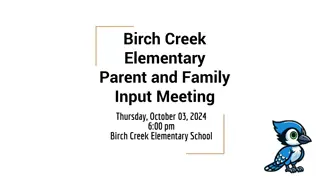 Birch Creek Elementary Family Input Meeting and Academic Priorities