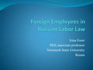 Employment and Labor Law in Russia: Overview and Legal Rights for Foreigners