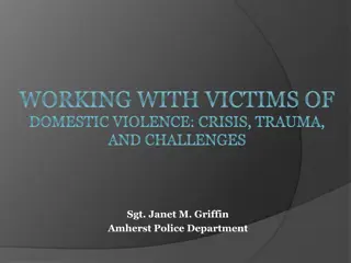 Understanding Dynamics of Trauma in Domestic Violence Situations