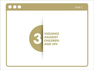 Understanding the Interlinkages Between VAC and HIV
