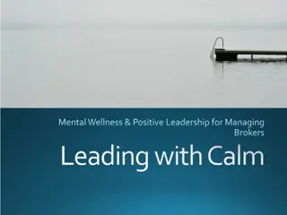 Positive Leadership for Managing Brokers with Mental Wellness
