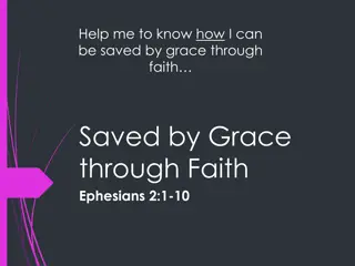 Saved by Grace Through Faith: Understanding Ephesians 2:8-10
