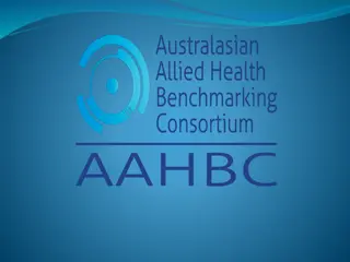 Australasian Allied Health Benchmarking Consortium Overview