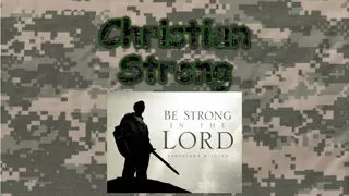 Christian Soldier Training and Duties