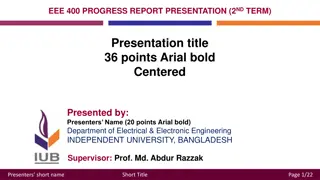 Progress Report Presentation in Electrical & Electronic Engineering