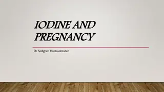 Iodine Deficiency: Consequences and Pregnancy Importance