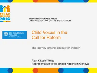 Journey Towards Child Care Reform