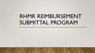 Streamlining RHMR Reimbursement Process