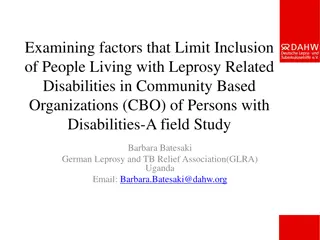 Factors Limiting Inclusion of People Living with Leprosy Related Disabilities in CBOs