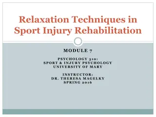 Effective Relaxation Techniques in Sport Injury Rehabilitation