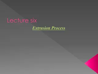 Extrusion Process Overview