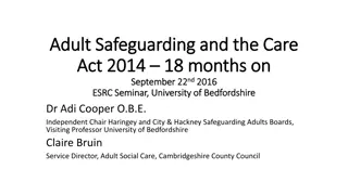 Adult Safeguarding and Care Act 2014: Current Progress and Areas for Improvement