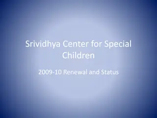 Srividhya Center Special Children 2009-10 Renewal & Status