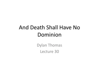 Exploring Dylan Thomas' Poem: And Death Shall Have No Dominion