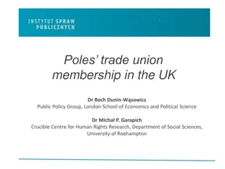 Factors Influencing Trade Union Membership among Polish Workers in the UK