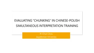 Chunking in Chinese-Polish SI Training