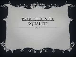 Properties of Equality and Operations