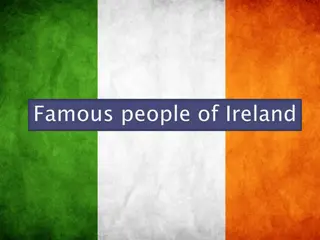 Famous Irish Personalities and Achievements