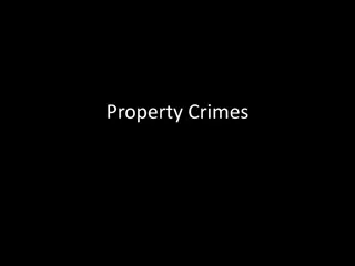 Understanding Property Crimes and Their Impact