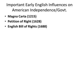 Early English Influences on American Independence & Government