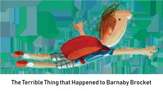 Barnaby Brocket Returns: A Recap of Recent Events