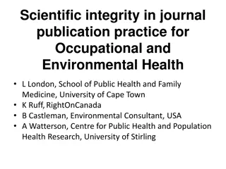 Ensuring Scientific Integrity in Occupational and Environmental Health Journal Publications