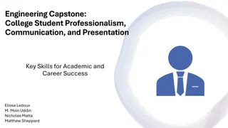Enhancing College Success with Professionalism, Communication, and Presentation Skills