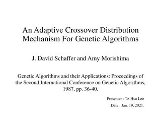 Adaptive Crossover Distribution Mechanism for Genetic Algorithms