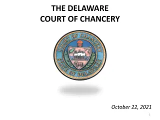 Delaware Court of Chancery Formation and Historical Highlights
