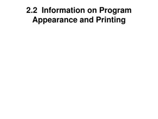Understanding Program Appearance and Printing