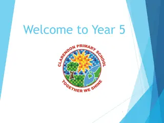 School Information and Incentives for Year 5 Students