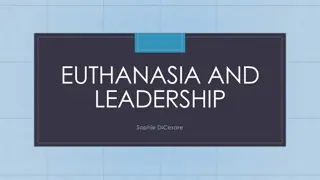 Euthanasia and Leadership Insights