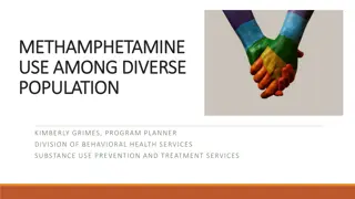 Methamphetamine Use Among Diverse Populations