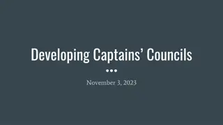 Developing Captains Councils - Challenges, Successes, and Selection Process