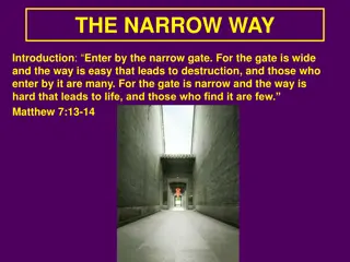 Understanding the Narrow Way