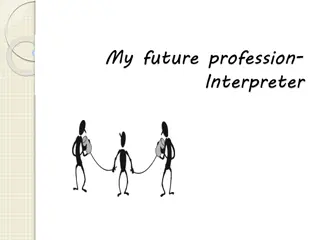 Future Interpreter Guide - Pros and Cons, Skills, and More