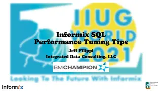 SQL Performance Tuning Strategies for Informix DBAs
