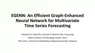 Efficient Neural Network for Time Series Forecasting
