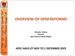 Rise Up, Step Up, Speak Up: DPM Reforms Overview