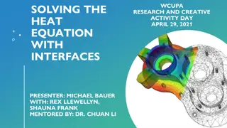Solving Heat Equation with Interfaces Research