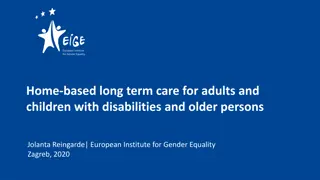 Long-Term Care for Adults with Disabilities and Older Persons
