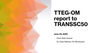 TTEG-OM Report to TRANSSC50 - June 23, 2025 Updates