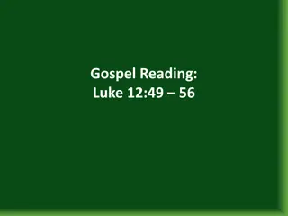 Loyalty Rewarded: Gospel Message of Division and Fire
