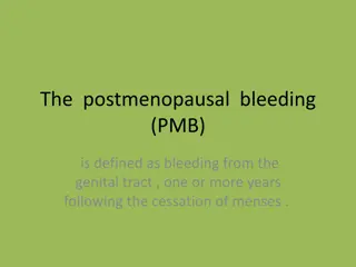 Understanding Postmenopausal Bleeding: Causes and Management
