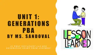 Inter-Generational Learning: Passing Wisdom Through Ages