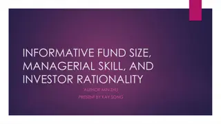 Fund Size, Managerial Skill, and Investor Rationality Insights