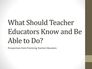 Perspectives on Teacher Educator Preparation
