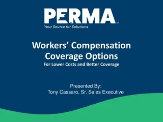 Workers Compensation Coverage Options: Lower Costs & Better Coverage